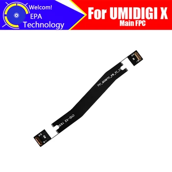 6.3 colių UMIDIGI X Pagrindinės plokštės FPC 100% Originalus Pagrindiniai Juostelė flex kabelis FPC Priedai dalies pakeisti UMIDIGI X Telefonas