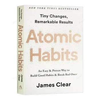 Savęs tobulinimo Knygų Atominės Įpročius James Aišku, Lengva Įrodyta Būdas Sukurti Gerus Įpročius Pertraukos Blogų savivalda