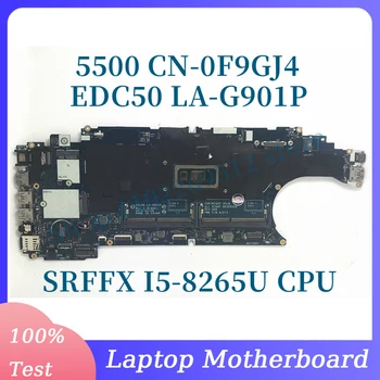 KN-0F9GJ4 0F9GJ4 F9GJ4 Su SRFFX I5-8265U CPU Dell 5500 Nešiojamas Plokštė EDC50 LA-G901P 100%Visiškai Išbandyta, veikia Gerai